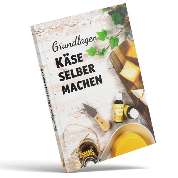 Grundlagenbuch Käse selber machen | mit Softcover | 124 Seiten - KAESE-SELBER.DE Original Buch